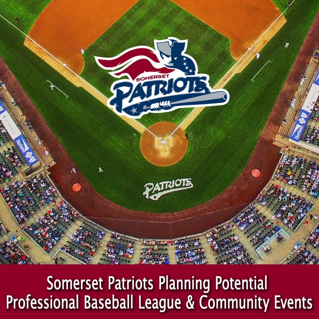 Somerset Patriots Looking To Bring Baseball And Events To TD Bank