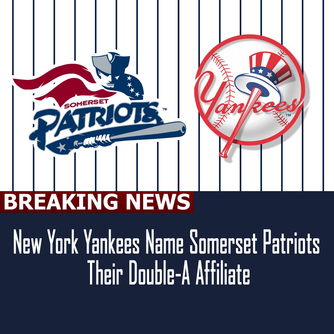 Yankees Moving Minor League Affiliates To Somerset, Hudson Valley